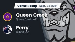 Recap: Queen Creek  vs. Perry  2021