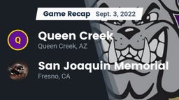 Recap: Queen Creek  vs. San Joaquin Memorial  2022