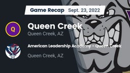 Recap: Queen Creek  vs. American Leadership Academy - Queen Creek 2022