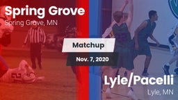 Matchup: Spring Grove vs. Lyle/Pacelli  2020