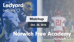 Matchup: Ledyard vs. Norwich Free Academy  2016