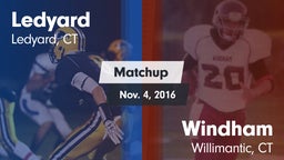 Matchup: Ledyard vs. Windham  2016