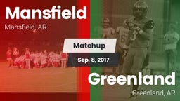 Matchup: Mansfield vs. Greenland  2017