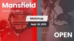 Matchup: Mansfield vs. OPEN 2019