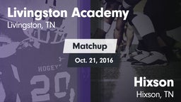 Matchup: Livingston Academy vs. Hixson  2016