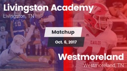 Matchup: Livingston Academy vs. Westmoreland  2017