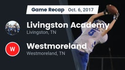 Recap: Livingston Academy vs. Westmoreland  2017