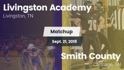 Matchup: Livingston Academy vs. Smith County  2018