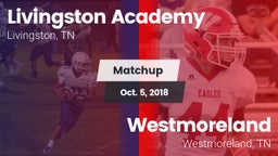 Matchup: Livingston Academy vs. Westmoreland  2018