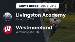 Recap: Livingston Academy vs. Westmoreland  2018