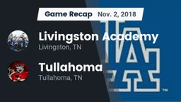 Recap: Livingston Academy vs. Tullahoma  2018