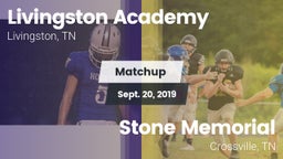 Matchup: Livingston Academy vs. Stone Memorial  2019