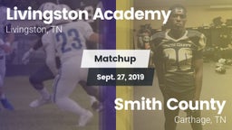 Matchup: Livingston Academy vs. Smith County  2019