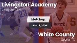 Matchup: Livingston Academy vs. White County  2020