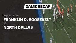 Recap: Franklin D. Roosevelt  vs. North Dallas  2015