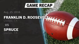 Recap: Franklin D. Roosevelt  vs. Spruce  2016