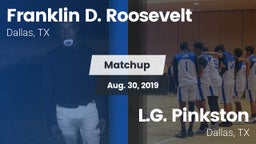 Matchup: FDR vs. L.G. Pinkston  2019