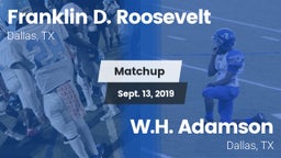 Matchup: FDR vs. W.H. Adamson  2019