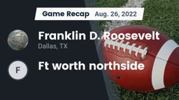Recap: Franklin D. Roosevelt  vs. Ft worth northside 2022