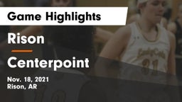 Rison  vs Centerpoint Game Highlights - Nov. 18, 2021