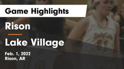 Rison  vs Lake Village  Game Highlights - Feb. 1, 2022