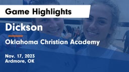 Dickson  vs Oklahoma Christian Academy  Game Highlights - Nov. 17, 2023