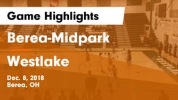 Berea-Midpark  vs Westlake  Game Highlights - Dec. 8, 2018