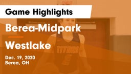 Berea-Midpark  vs Westlake  Game Highlights - Dec. 19, 2020