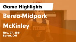Berea-Midpark  vs McKinley  Game Highlights - Nov. 27, 2021