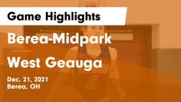Berea-Midpark  vs West Geauga  Game Highlights - Dec. 21, 2021