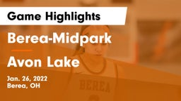 Berea-Midpark  vs Avon Lake  Game Highlights - Jan. 26, 2022