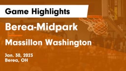 Berea-Midpark  vs Massillon Washington  Game Highlights - Jan. 30, 2023