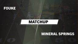 Matchup: Fouke vs. Mineral Springs  2016