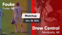 Matchup: Fouke vs. Drew Central  2016