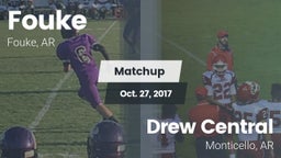 Matchup: Fouke vs. Drew Central  2017