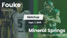 Matchup: Fouke vs. Mineral Springs  2018