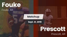 Matchup: Fouke vs. Prescott  2018