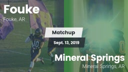 Matchup: Fouke vs. Mineral Springs  2019