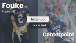 Matchup: Fouke vs. Centerpoint  2019