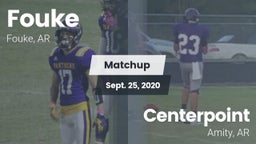 Matchup: Fouke vs. Centerpoint  2020