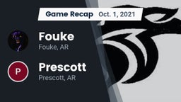 Recap: Fouke  vs. Prescott  2021