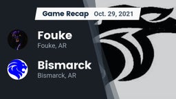 Recap: Fouke  vs. Bismarck  2021
