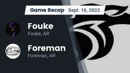 Recap: Fouke  vs. Foreman  2022