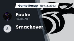 Recap: Fouke  vs. Smackover 2023