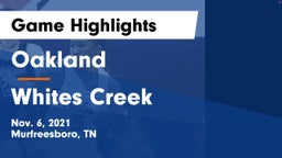 Oakland  vs Whites Creek Game Highlights - Nov. 6, 2021