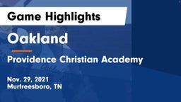 Oakland  vs Providence Christian Academy  Game Highlights - Nov. 29, 2021