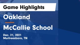 Oakland  vs McCallie School Game Highlights - Dec. 21, 2021