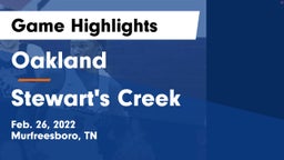 Oakland  vs Stewart's Creek  Game Highlights - Feb. 26, 2022