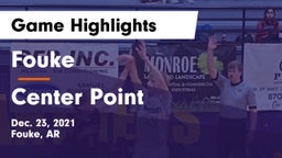 Fouke  vs Center Point  Game Highlights - Dec. 23, 2021