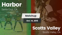 Matchup: Harbor vs. Scotts Valley  2016